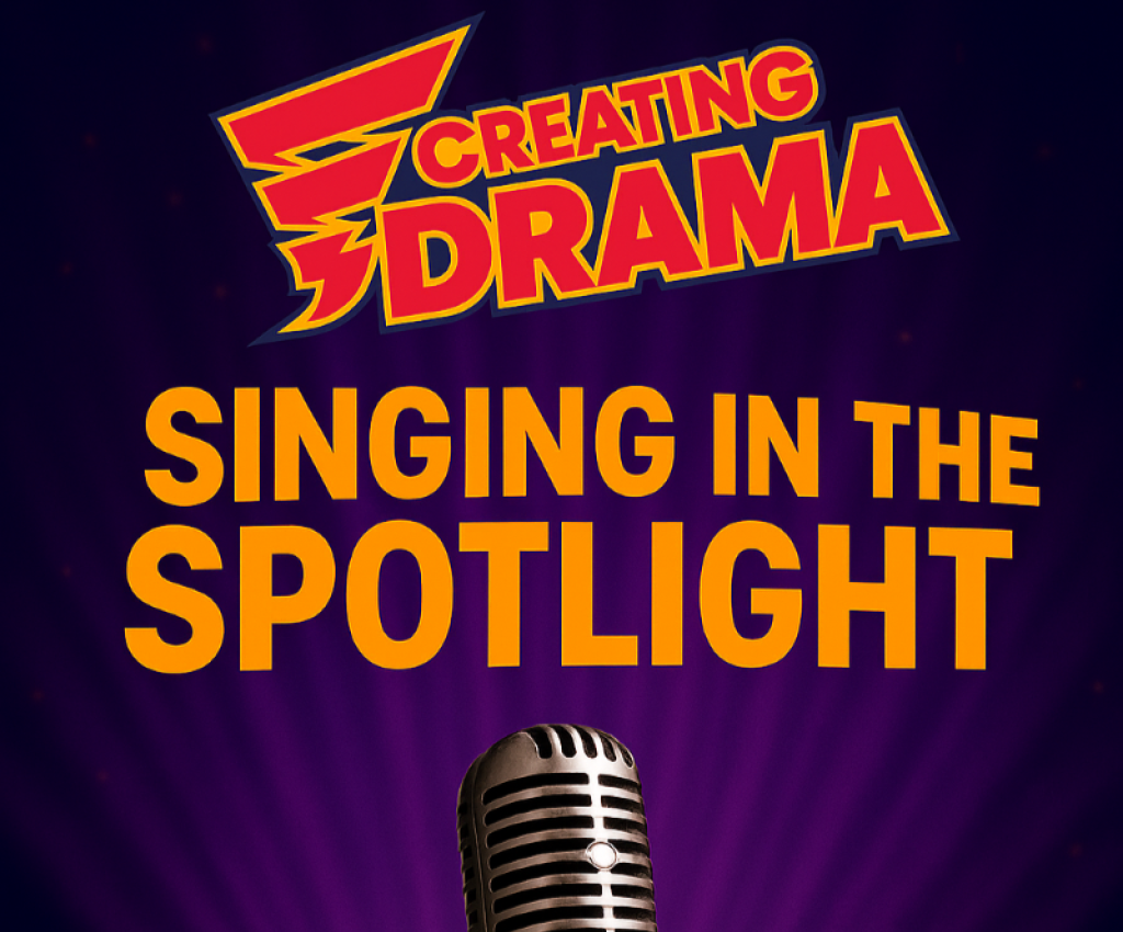 Cover image for event - Creating Drama presents Singing in the Spotlight