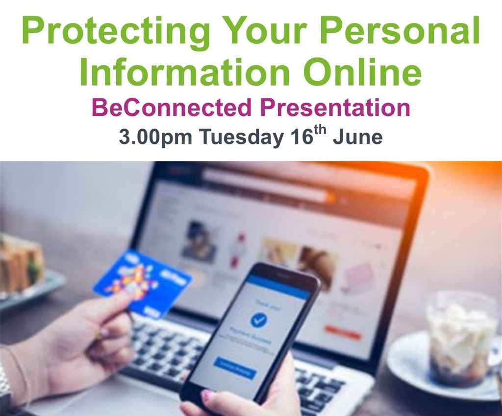 Cover image for event -  Protecting Your Personal Information Online - BeConnected Presentation at Shepparton LIbrary